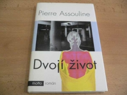 Pierre Assouline - Dvojí život (2004) - jako nová