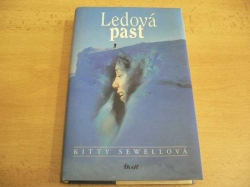 Kitty Sewellová - Ledová past (2008) - kopie