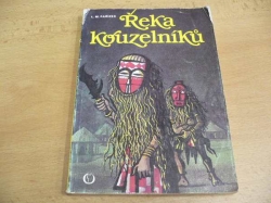 L. M. Pařízek - Řeka kouzelníků (1986)
