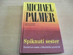 Michael Palmer - Spiknutí sester (1993) 
