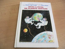 Václav Upír Krejčí - Kecka a pecka na planetě fantazie (1997)