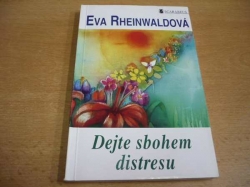 Eva Rheinwaldová - Dejte sbohem distresu (1995)