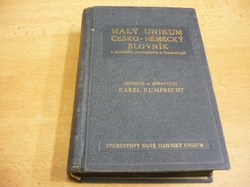 Karel Kumprecht - Malý česko-německý, německo-český slovník Unikum (1940)