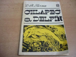 D. R. Sherman - Chlapec a delfín (1970)