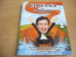 Aleš Cibulka - Cibulka na Toboganu. Dvacet let úspěšného pořadu Českého rozhlasu 2 - Praha slovem i obrazem + CD (2010)