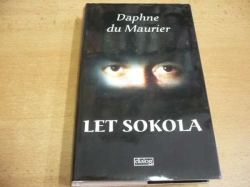 Daphne du Maurier - Let sokola (1995)