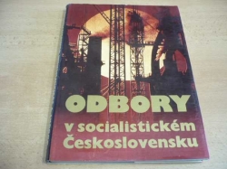 Odbory v socialistickém Československu (1985)