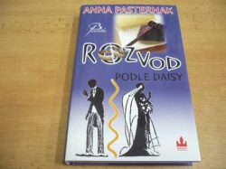 Anna Pasternak - Rozvod podle Daisy (2008)