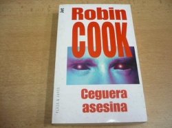 Robin Cook - Ceguera asesina (1997) španělsky