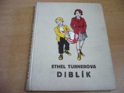 Ethel Turnerová - Diblík. Dívčí příběh (cca 1930)
