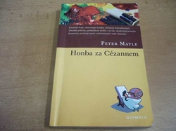 Peter Mayle - Honba za Cézannem (2006)