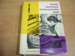 Otakar Mikeš - Příručka laboratorních chromatografických metod (1961)