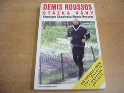 Demis Roussos - Otázka váhy. Jak zhubnout a dobře jíst. Recepty + slovníček potravin (1990)