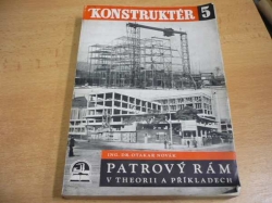 Otakar Novák - Patrový rám v theorii a příkladech (1944) Konstruktér 5