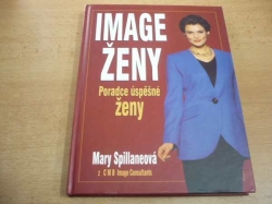 Mary Spillaneová - Image ženy. Poradce úspěšné ženy (1995)