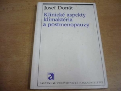 Josef Donát - Klinické aspekty klimaktéria a postmenopauzy (1987)