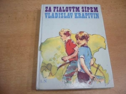 Vladislav Krapivin - Za fialovým šípem (1973)