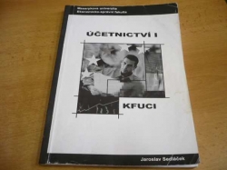 Jaroslav Sedláček - Účetnictví I. Masarykova univerzita v Brně (2003)  