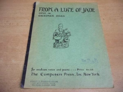 Gardner Read - From a Lute of Jade. Opus 36. Tears The River and The Leaf Ode for Medium Voice and Piano (1943) anglicky