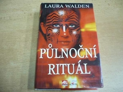 Laura Walden - Půlnoční rituál (2010)