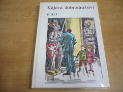 Felix Háj - Kájova dobrodružství od posvícení do jara (1991) 