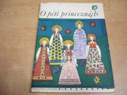 Ludmila Zilynská - O pěti princeznách (1969) ed. Pírko ptáka ohniváka 22 