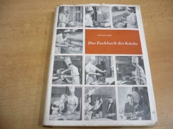 Richard Schielicke - Das Fachbuch der Küche. Angewandte Ernährungslehre und Kochwissenschaft (1955) německy