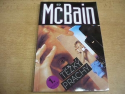 Ed McBain - Těžký prachy. Příběh z 87. policejního revíru (1995)  - kopie