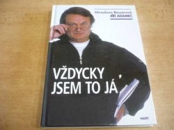 Jiří Adamec - Vždycky jsem to já... (2001)