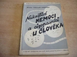Václav Kredba - Nakažlivé nemoci a cizopasníci u člověka (1953)