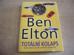 Ben Elton - Totální kolaps (2000)