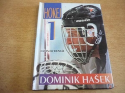 Ladislav Dostál - Dominik Hašek (1998) ed. Hokej 1