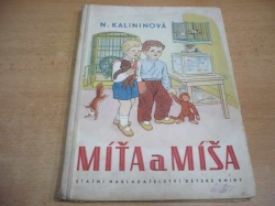 N. Kalininová - Míťa a Míša (1952)