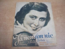 J. Chlumecký - Já nemám nic. Polka (1934)