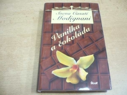 Sveva Casati Modignani - Vanilka a čokoláda (2003)