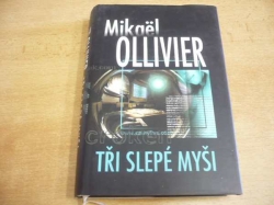 Mikaël Ollivier - Tři slepé myši (2004)