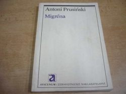 Antoni Prusiński - Migréna (1988)