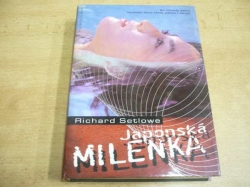 Richard Setlowe - Japonská milenka (2000)