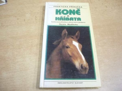 Dorota Modlińska - Koně hříbata. Ilustrovaná příručka o chovu koní a jezdectví (1994)