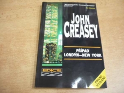 John Creasey - Případ Londýn - New York (1994)