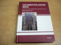 Milan Kvapil - Diabetologie 2010 (2010) nová