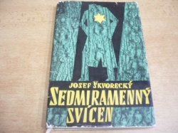 Josef Škvorecký - Sedmiramenný svícen (1964) PODPIS AUTORA