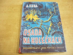 Adolf Kuba - Osada na kolečkách (1948)