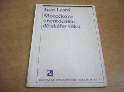 Ivan Lesný - Mozečková onemocnění dětského věku (1976)