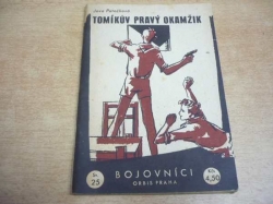 Jova Patočková - Tomíkův pravý okamžik (1947) ed. Bojovníci