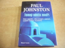  Paul Johnston - Temný odstín modři (2006)