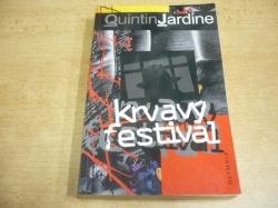 Quintin Jardine - Krvavý festival (2007)