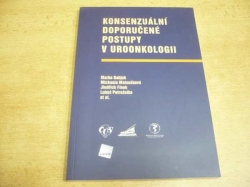 Marko Babjuk - Konsenzuální doporučené postupy v uroonkologii (2009) jako nová