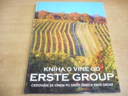 Kniha o víně od Erste Group - Cestování za vínem po devíti zemích Erste Group