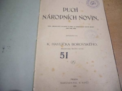 Karel Havlíček Borovský - Duch Národních novin. Spis, obsahující úvodní články z Národních novin roků 1848, 1849, 1850 (1906)